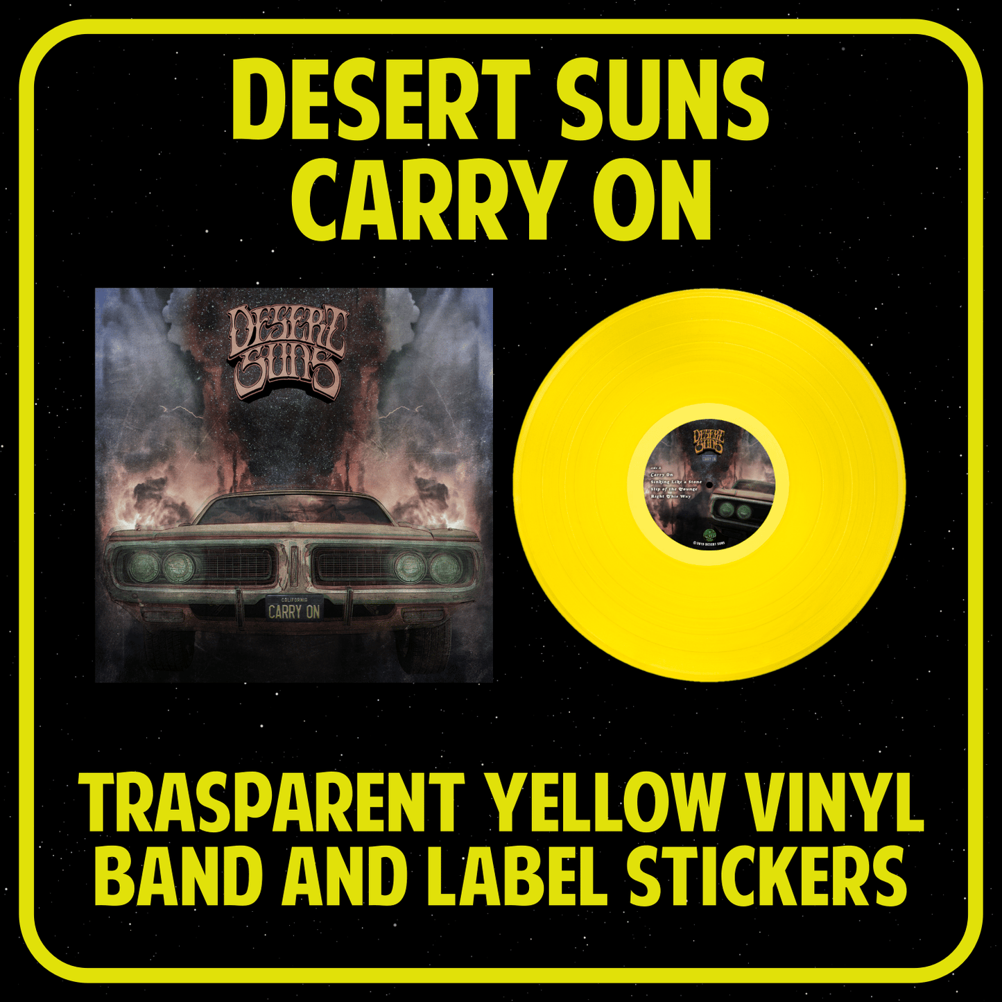 DESERT SUNS - CARRY ON LTD trasparent Yellow vinyl
