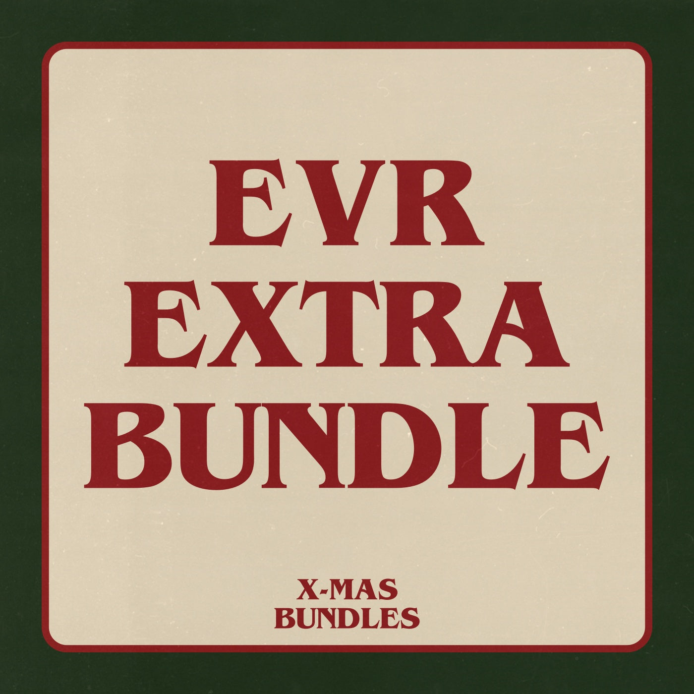 EVR EXTRA BUNDLE