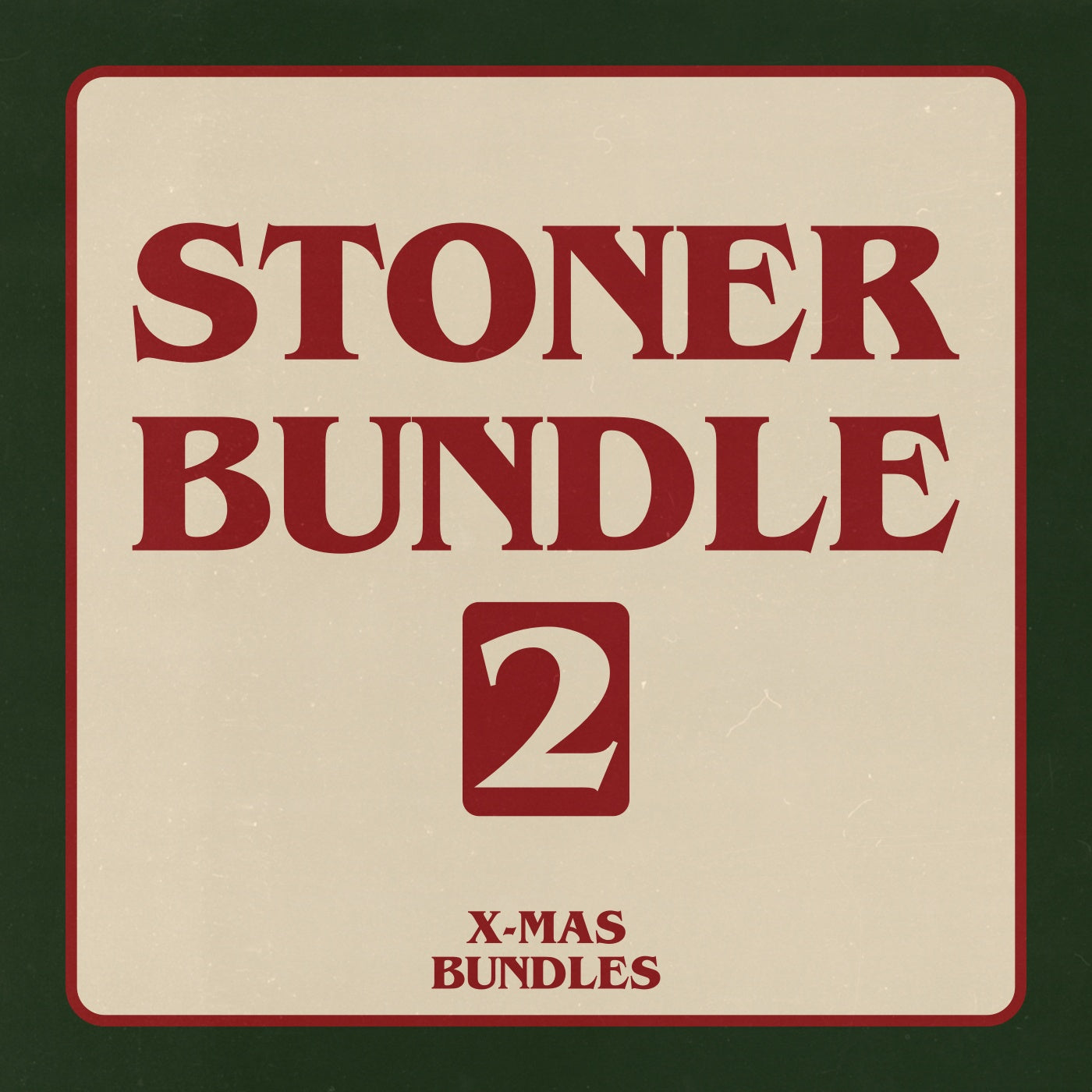 STONER BUNDLE 2