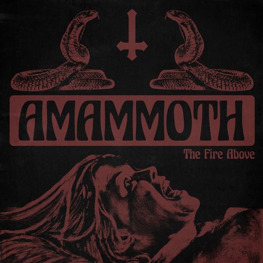 Amammoth - The Fire Above - 12" / CD