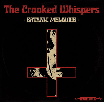 The Crooked Whispers - Satanic Melodies Ultra LTD "Satanic Edition"