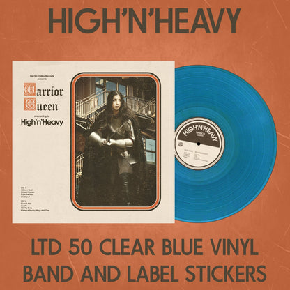 HIGH N' HEAVY - WARRIOR QUEEN Ltd Clear Blue Vinyl