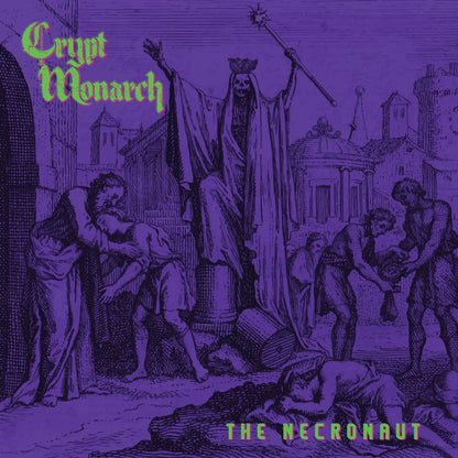CRYPT MONARCH - THE NECRONAUT - 12"